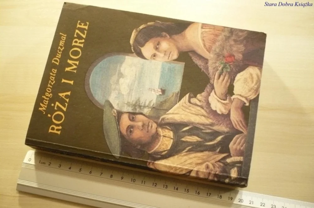RÓŻA I MORZE TOM 1 - Małgorzata Duczmal (1986) Nowość