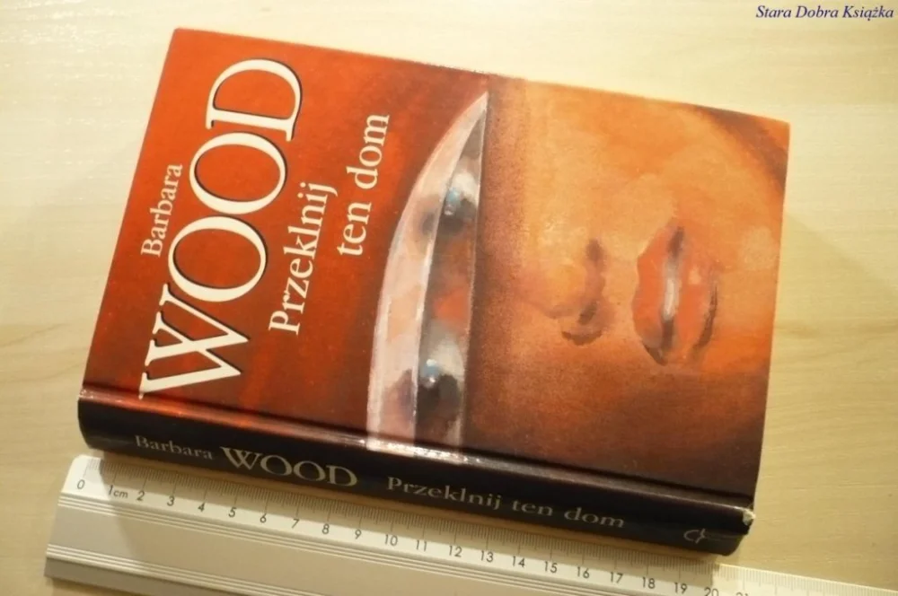 Bezpieczna płatność PRZEKLNIJ TEN DOM - Barbara Wood