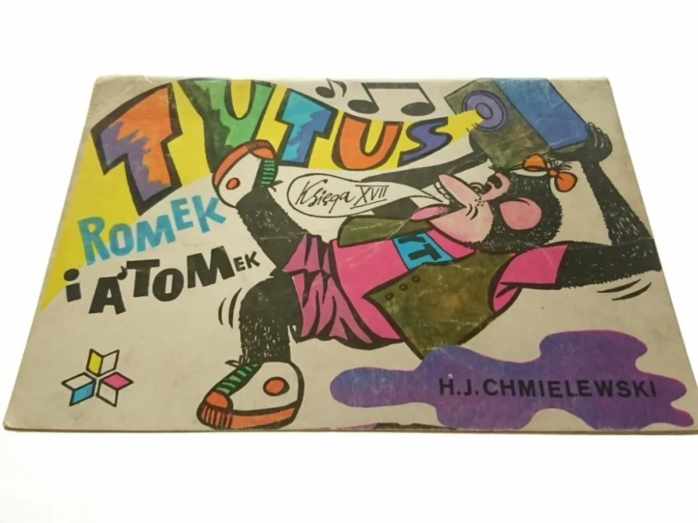 Tylko dziś TYTUS ROMEK I ATOMEK. KSIĘGA XVII Chmielewski 1985