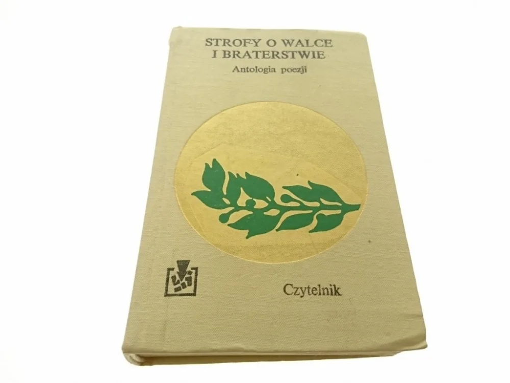 STROFY O WALCE I BRATERSTWIE. ANTOLOGIA POEZJI Wyprzedaż