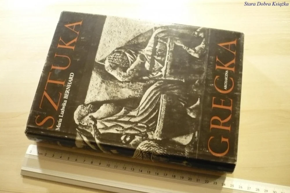 Tylko dziś SZTUKA GRECKA ARCHAICZNA - Bernhard (1989)