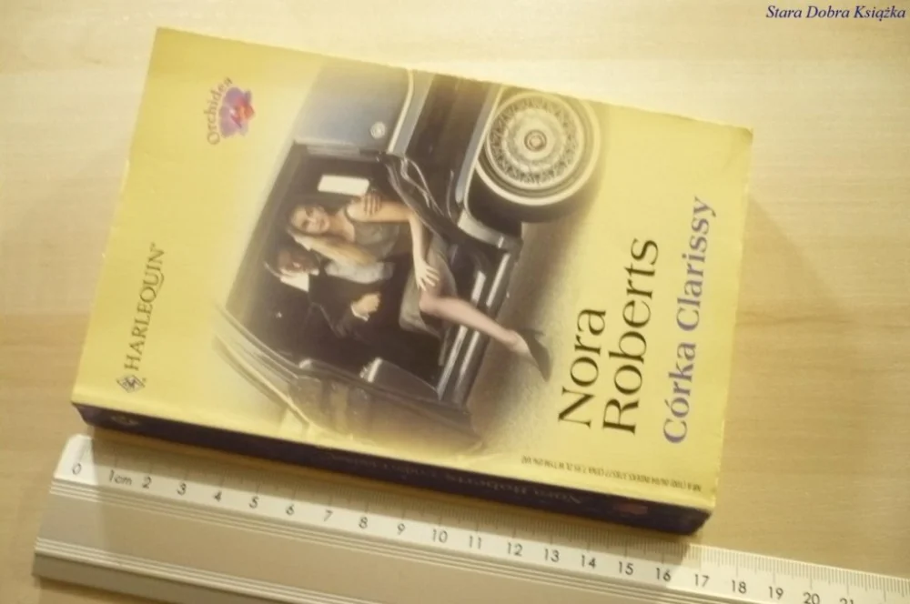 CÓRKA CLARISSY - Nora Roberts (2004) Ograniczona ilość