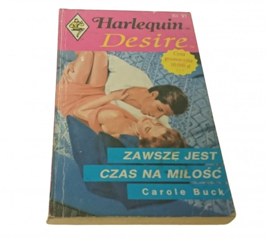 ZAWSZE JEST CZAS NA MIŁOŚĆ - Carole Buck (1991) Taniej
