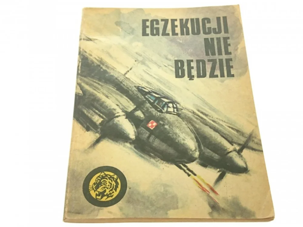 Taniej ŻÓŁTY TYGRYS: EGZEKUCJI NIE BĘDZIESzubański 1978