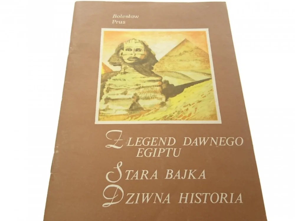 Zniżka Z LEGEND DAWNEGO EGIPTU... - Bolesław Prus (1986)