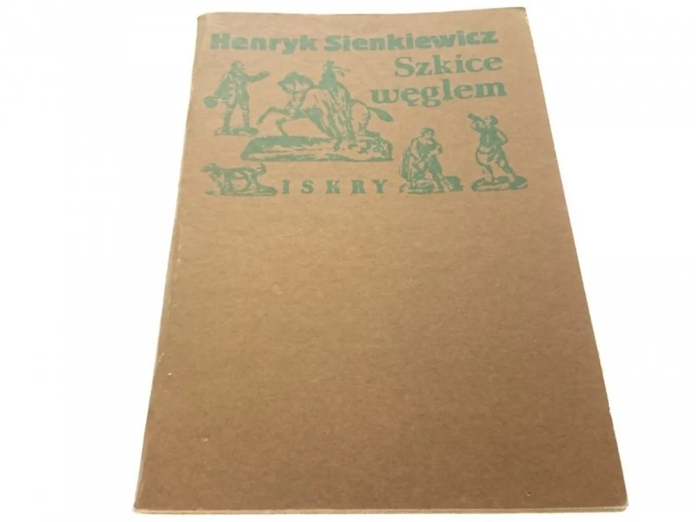 SZKICE WĘGLEM - Henryk Sienkiewicz (1986) Rabat