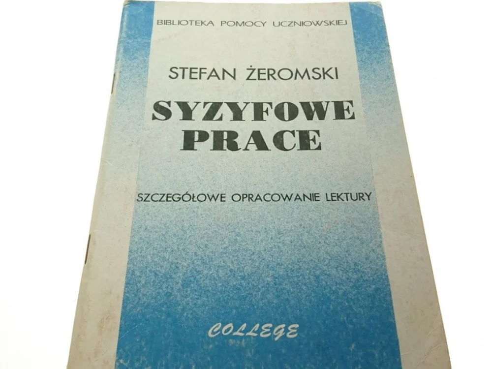 Promocja SYZYFOWE PRACE. OPRACOWANIE - Stefan Żeromski