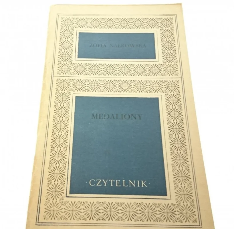 MEDALIONY - Zofia Nałkowska (1972) Ograniczona ilość