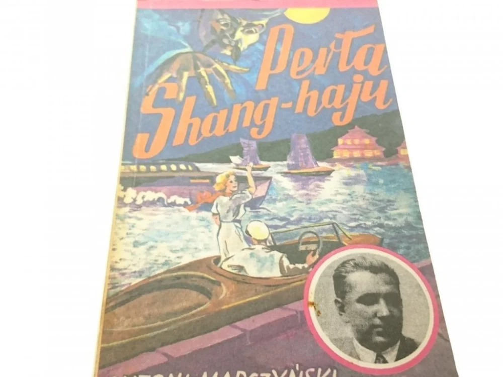 Oferta limitowana PERŁA SHANG-HAJU - Antoni Marczyński (1990)