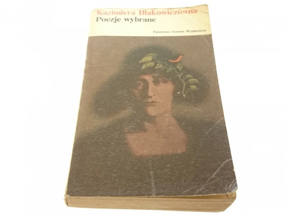 POEZJE WYBRANE - Kazimiera Iłłakowiczówna (1977) Hit sprzedaży
