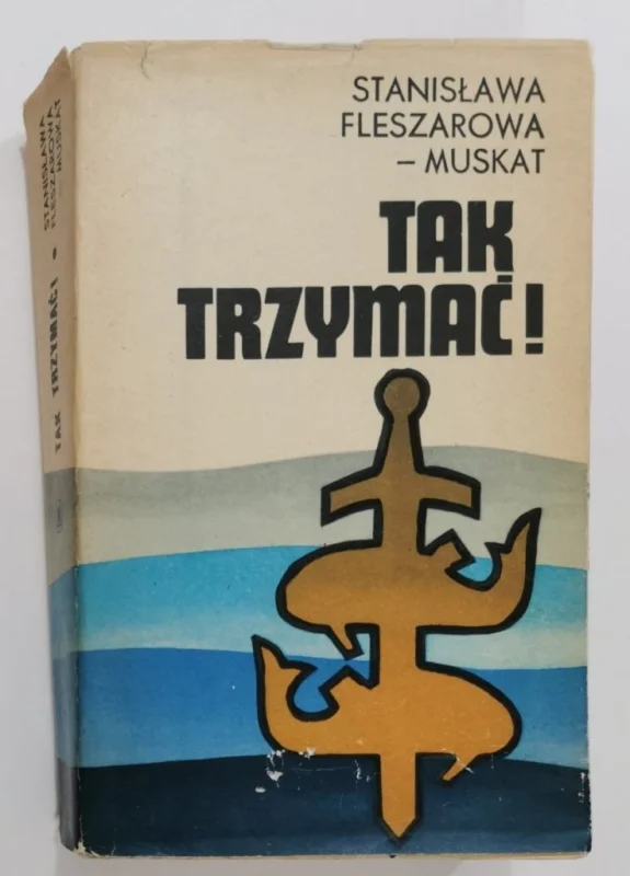 Wybór klientów TAK TRZYMAĆ! 1 Stanisława Fleszarowa-Muskat (1974)