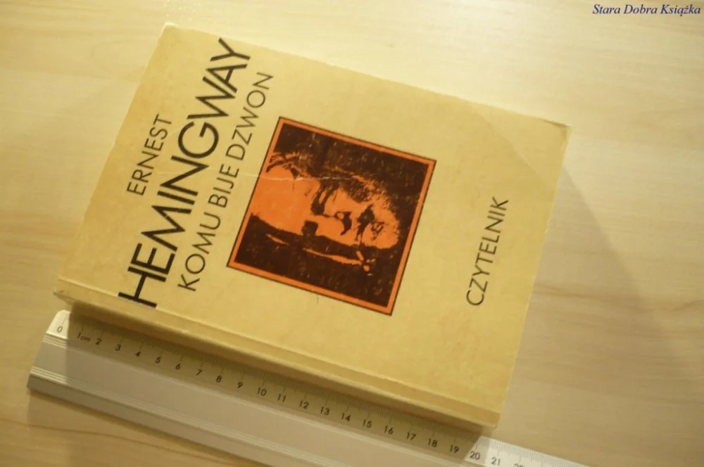 Wysoka jakość KOMU BIJE DZWON - Ernest Hemingway (1991)