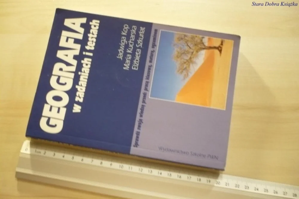 GEOGRAFIA W ZADANIACH I TESTACH - Kop (2001) Ograniczona ilość