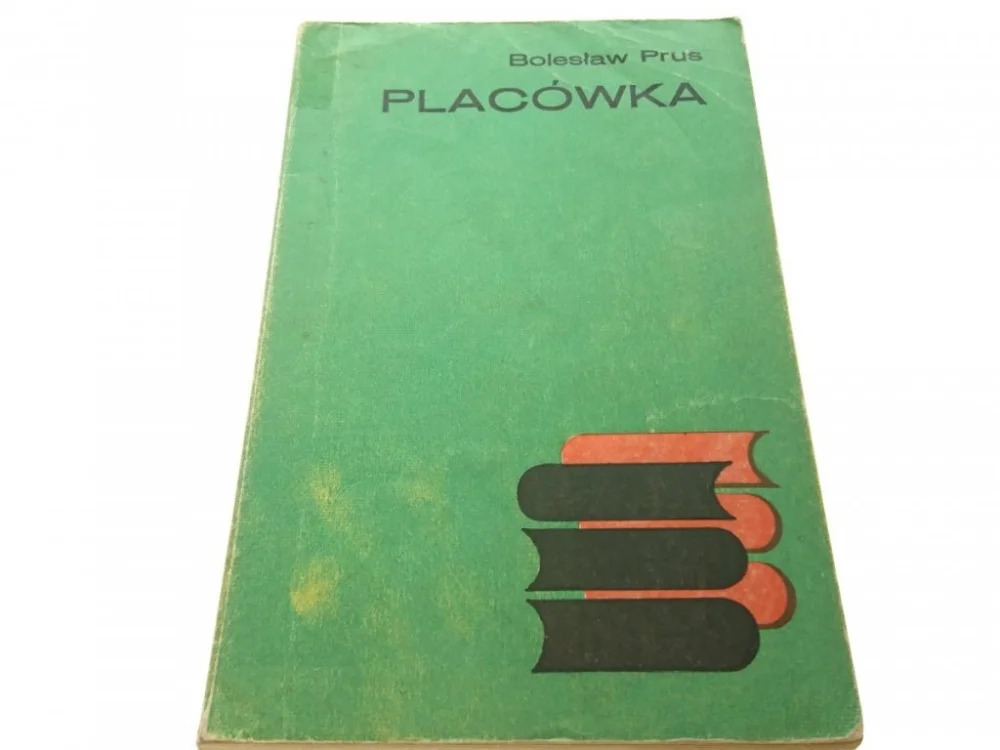 Zamów dziś PLACÓWKA - Bolesław Prus (1973)