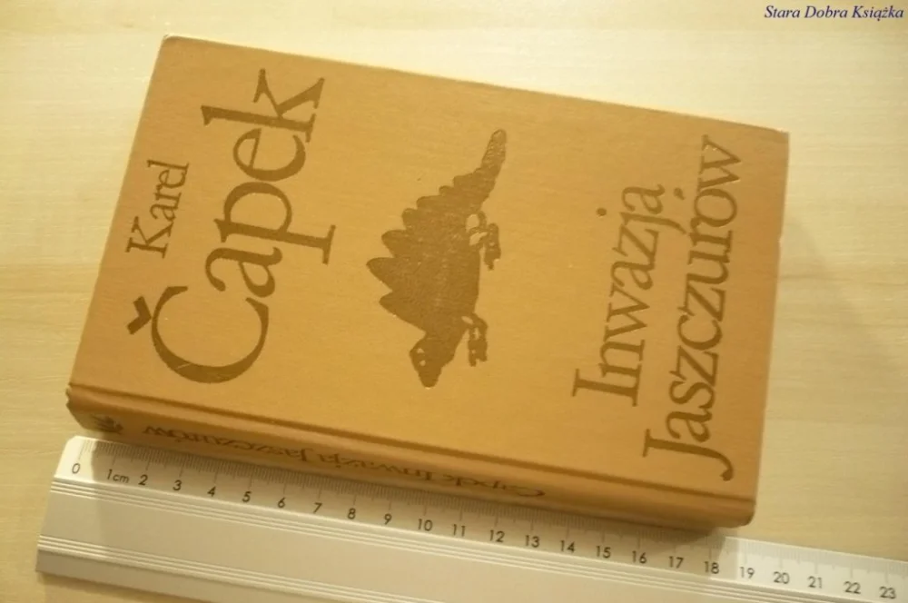 INWAZJA JASZCZURÓW - Karel Ćapek (1975) Dostępne od ręki
