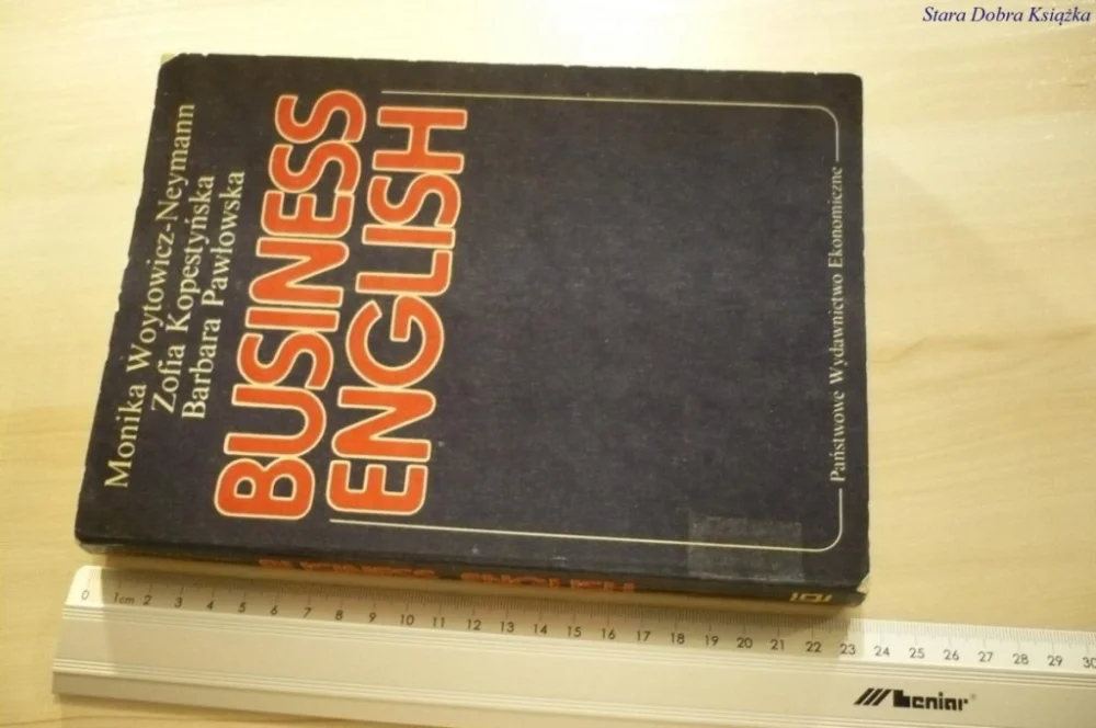 Dostępne od ręki BUSINESS ENGLISH - Monika Woytowicz-Neymann (1988)