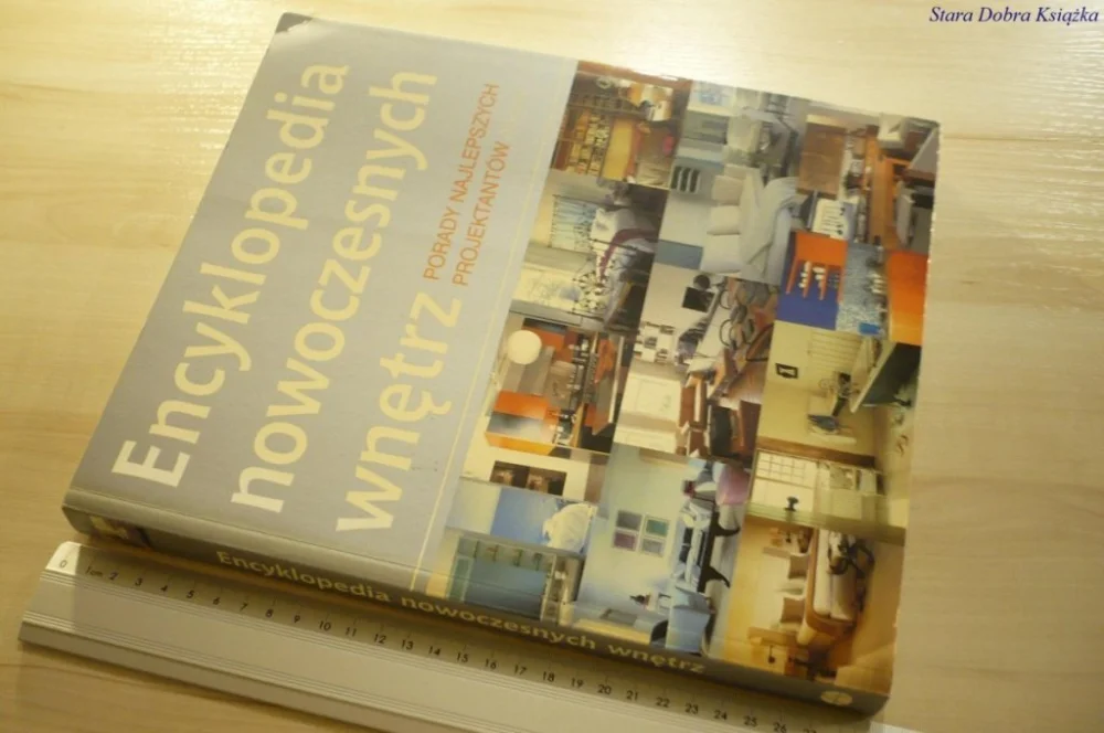 ENCYKLOPEDIA NOWOCZESNYCH WNĘTRZ. PORADY... (2003) Oferta limitowana