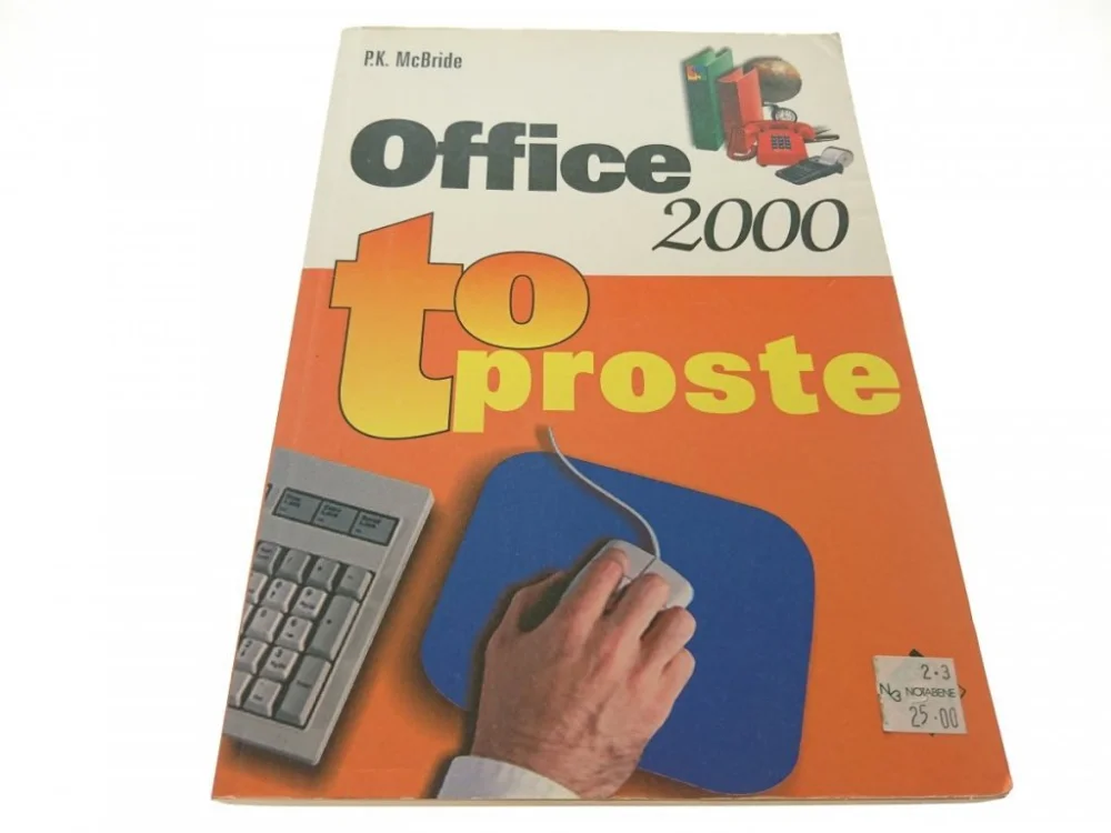 Darmowy zwrot OFFICE 2000 TO PROSTE - P. K. McBride