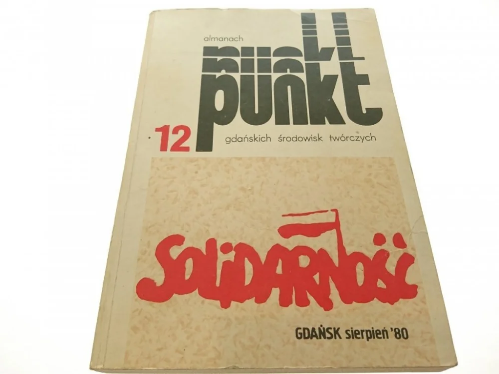 PUNKT 12 ALMANACH GDAŃSKICH ŚRODKOWISK TWÓRCZYCH Premium