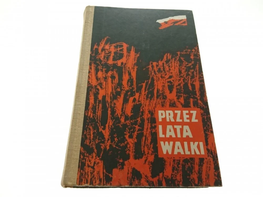 Obniżka ceny PRZEZ LATA WALKI. ZBIÓR OPOWIADAŃ (1968)