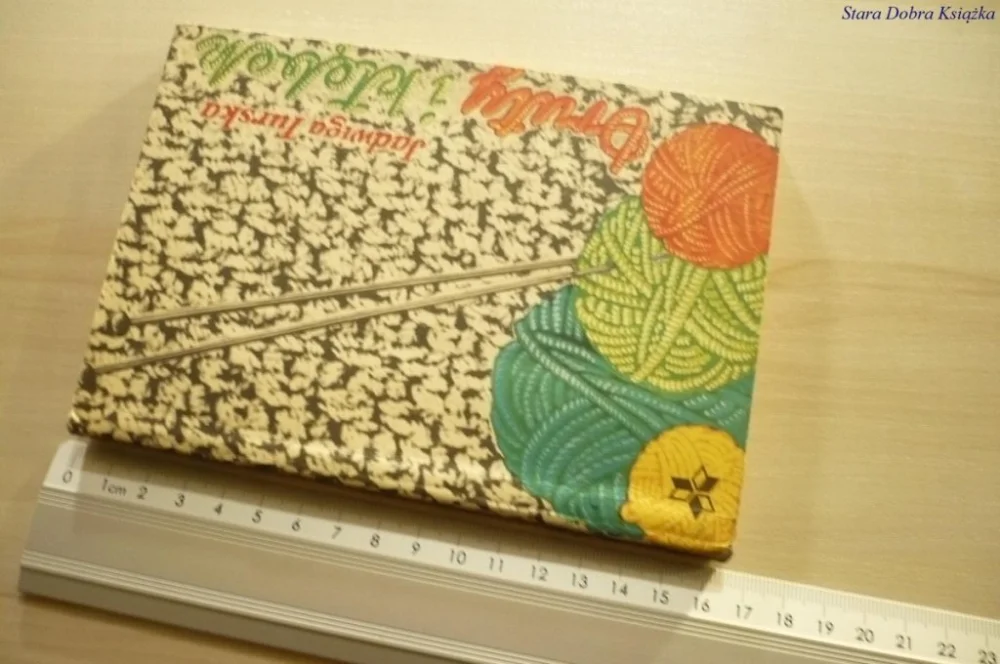 Ograniczona ilość DRUTY I KŁĘBEK - Jadwiga Turska (1979)
