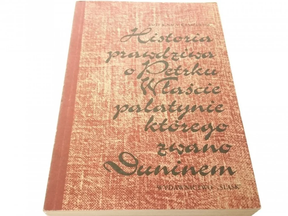 Niska cena HISTORIA PRAWDZIWA O PETRKU WŁAŚCIE PALATYNIE 1983