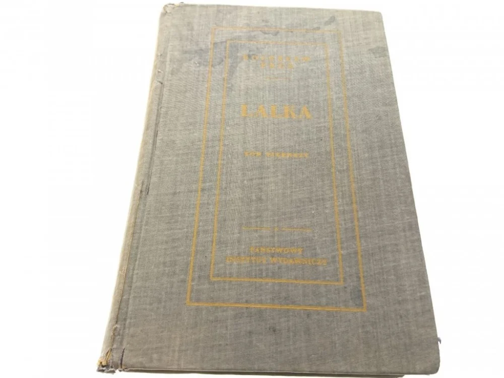 Nie przegap LALKA TOM I - Bolesław Prus (1953)