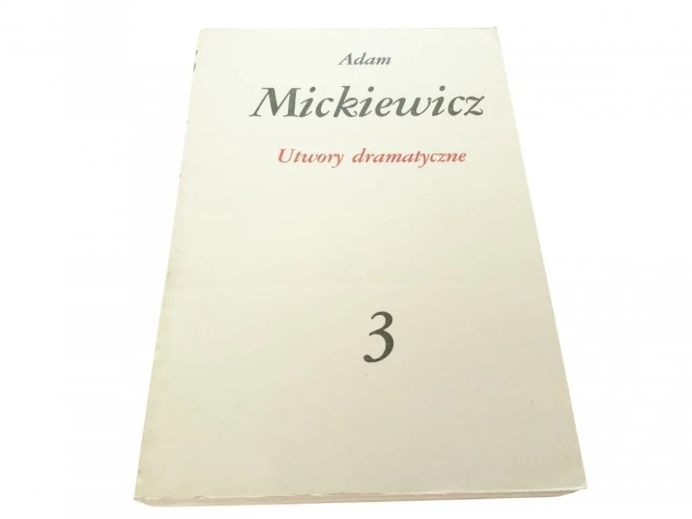 UTWORY DRAMATYCZNE - Adam Mickiewicz (1982) Obniżka ceny
