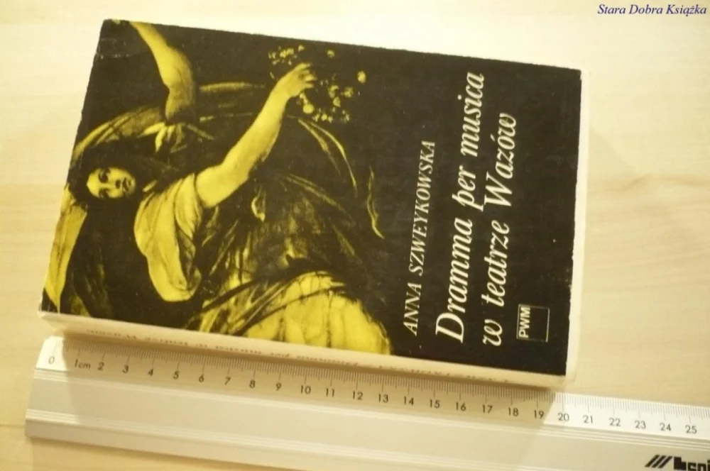 DRAMMA PER MUSICA W TEATRZE WAZÓW Szweykowska 1976 Okazja