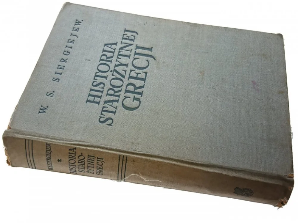 Zniżka HISTORIA STAROŻYTNEJ GRECJI W. S. Siergiejew 1952