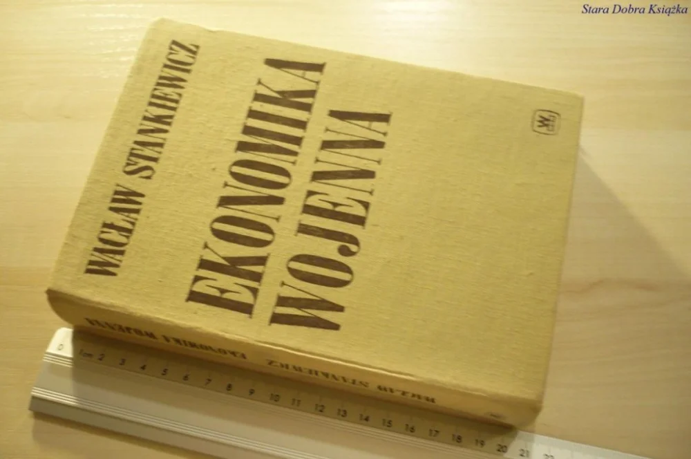 EKONOMIKA WOJENNA - Wacław Stankiewicz (1970) Wyjątkowa oferta