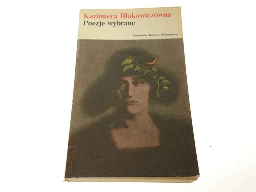 POEZJE WYBRANE - Kazimiera Iłłakowiczówna (1977) Zniżka