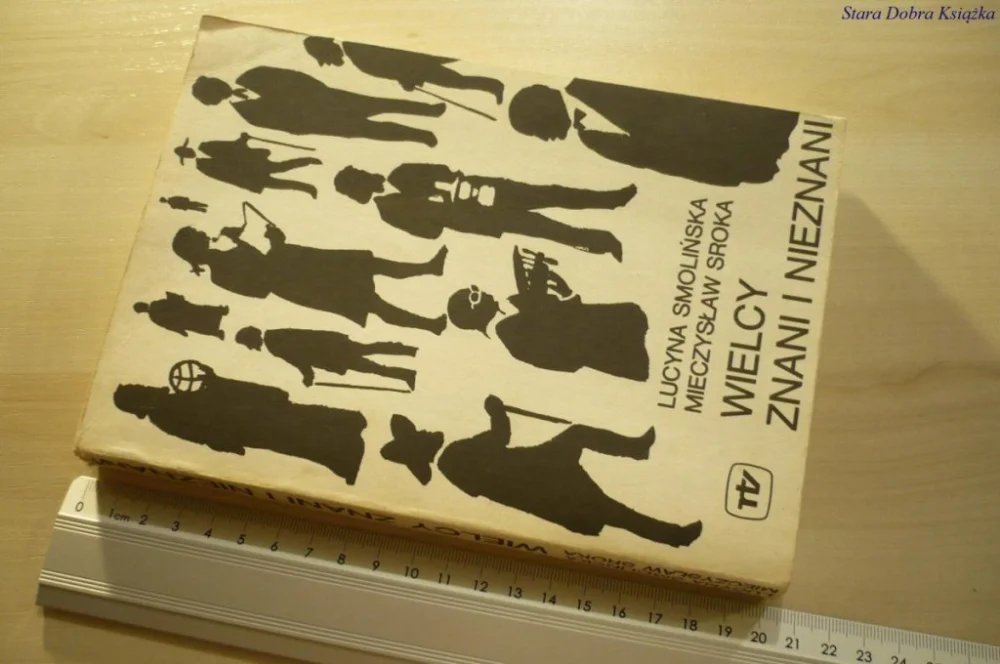 WIELCY ZNANI I NIEZNANI - Lucyna Smolińska (1988) Darmowy zwrot