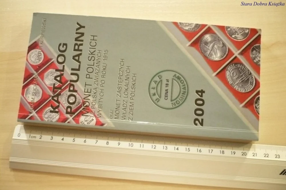 Sprawdź teraz KATALOG POPULARNY MONET POLSKICH 2004