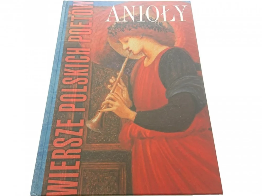 WIERSZE POLSKICH POETÓW. ANIOŁY Bezpieczna płatność