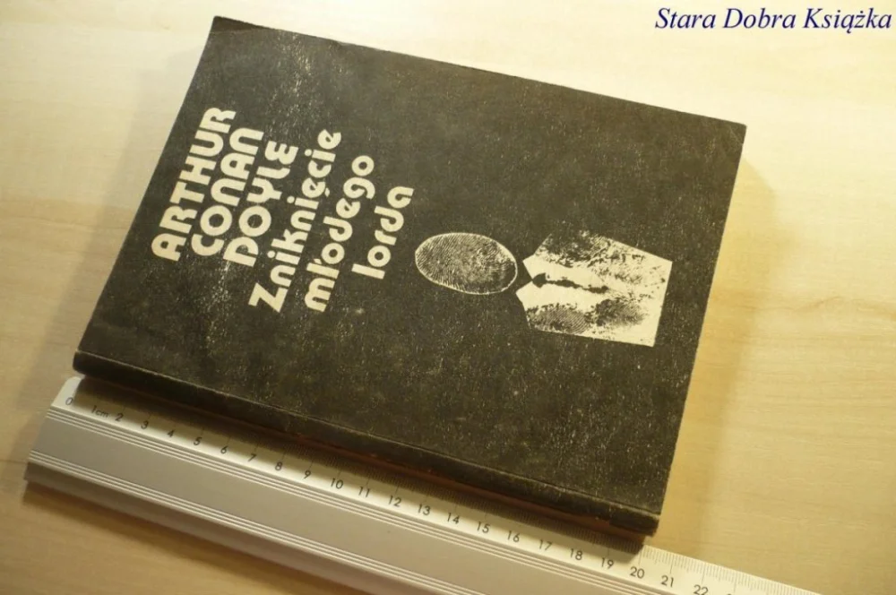 ZNIKNIĘCIE MŁODEGO LORDA - Arthur Conan Doyle 1987 Nowość
