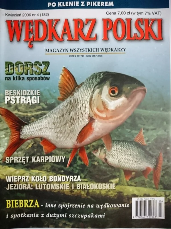 WĘDKARZ POLSKI 4-2006 Tylko do końca tygodnia