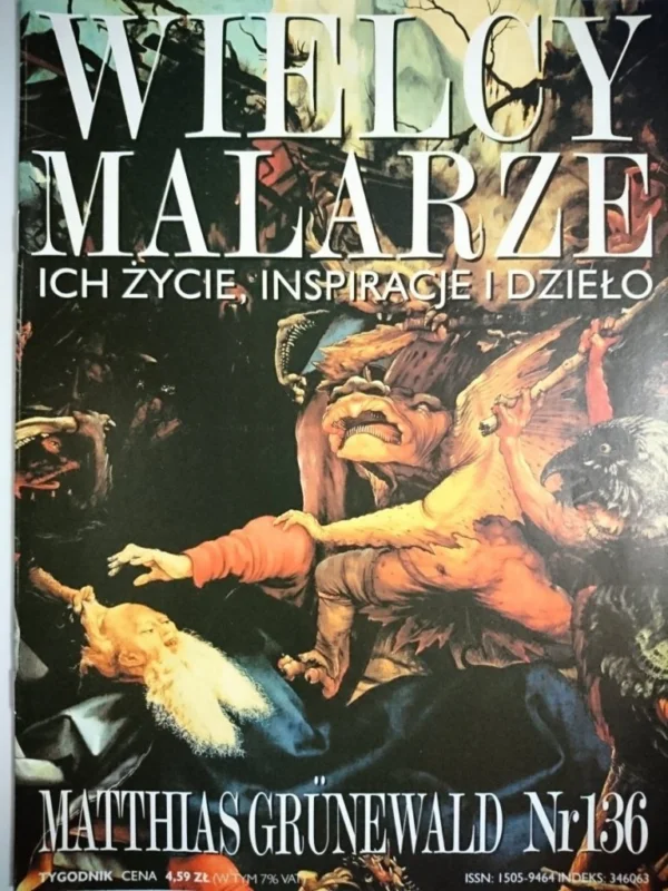 Zamów teraz WIELCY MALARZE 136 MATTHIAS GRUNEWALD