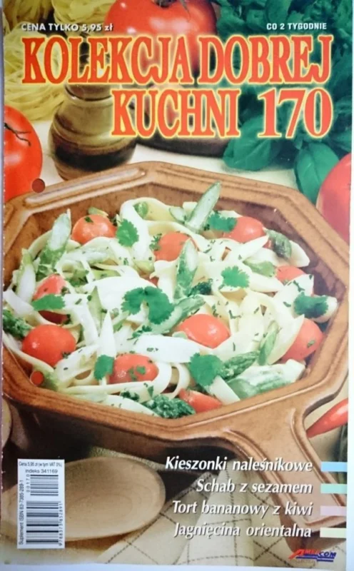 KOLEKCJA DOBREJ KUCHNI 170 Zamów dziś