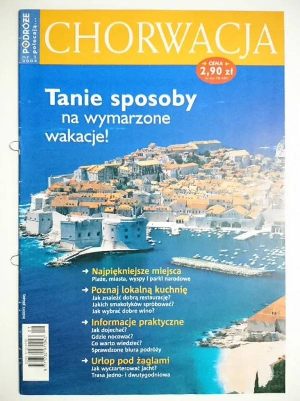Hit cenowy PODRÓŻE POLECAJĄ... NR 1-2004 CHORWACJA