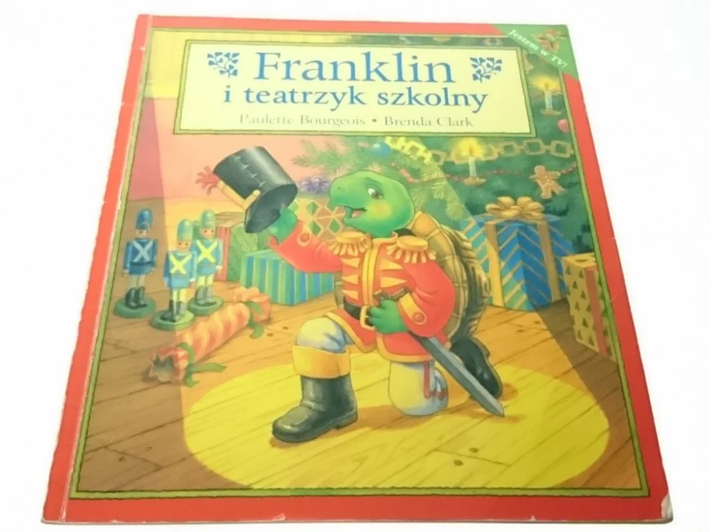 FRANKLIN I TEATRZYK SZKOLNY - Paulette Bourgeois Najlepsza cena