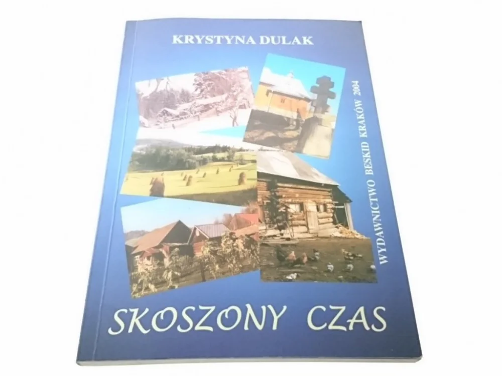 Oferta czasowa SKOSZONY CZAS - Krystyna Dulak 2004