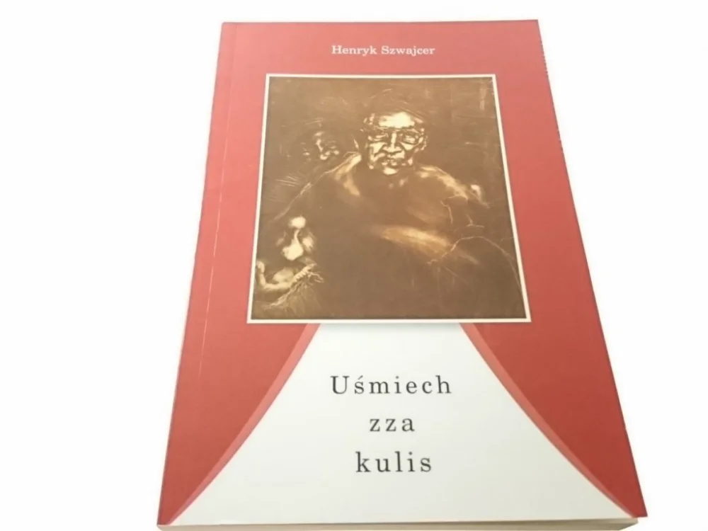 UŚMIECH ZZA KULIS - Henryk Szwajcer 2005 Hit cenowy
