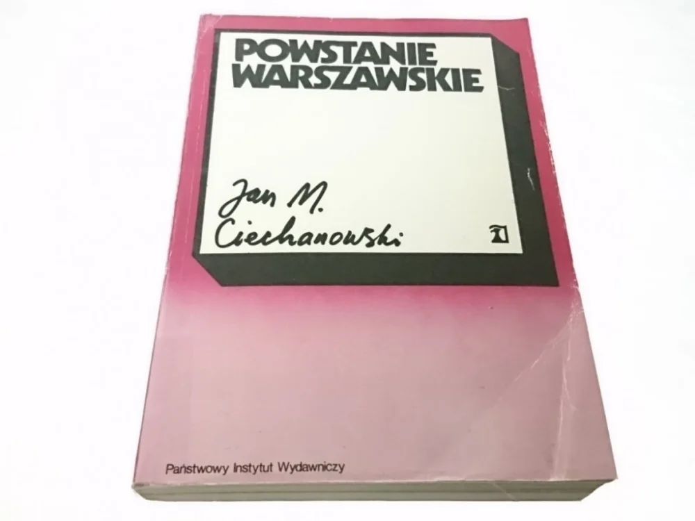 Premium POWSTANIE WARSZAWSKIE - Jan M. Ciechanowski 1984