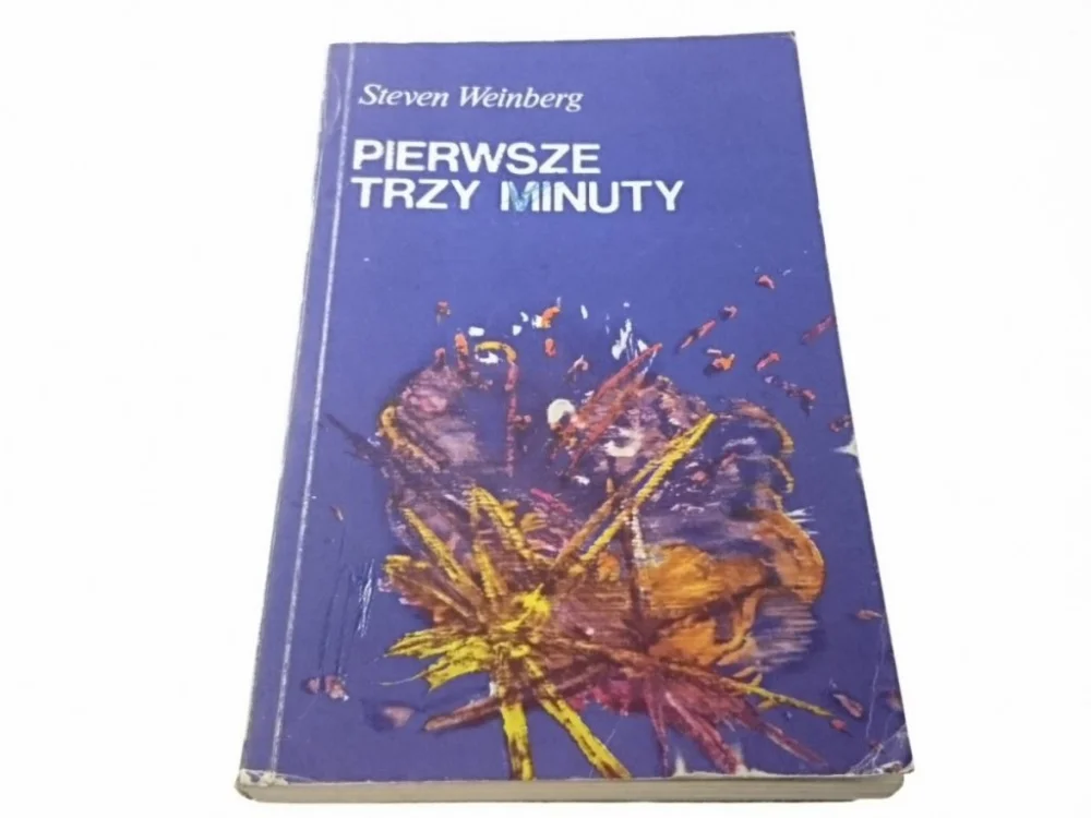 PIERWSZE TRZY MINUTY - Steven Weinberg 1980 Super okazja