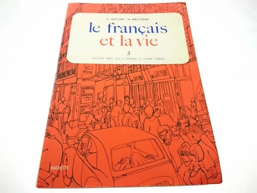 LE FRANCAIS ET LA VIE CZĘŚĆ 3 - G. Mauger 1974 Rabat