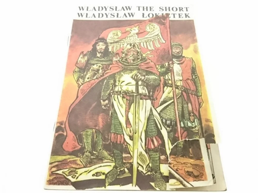 WŁADYSŁAW THE SHORT. WŁADYSŁAW ŁOKIETEK 1985 Tylko do końca tygodnia