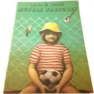 ZWYKŁE PRZYGODY - Lech M. Jakób 1988 Dodaj do koszyka