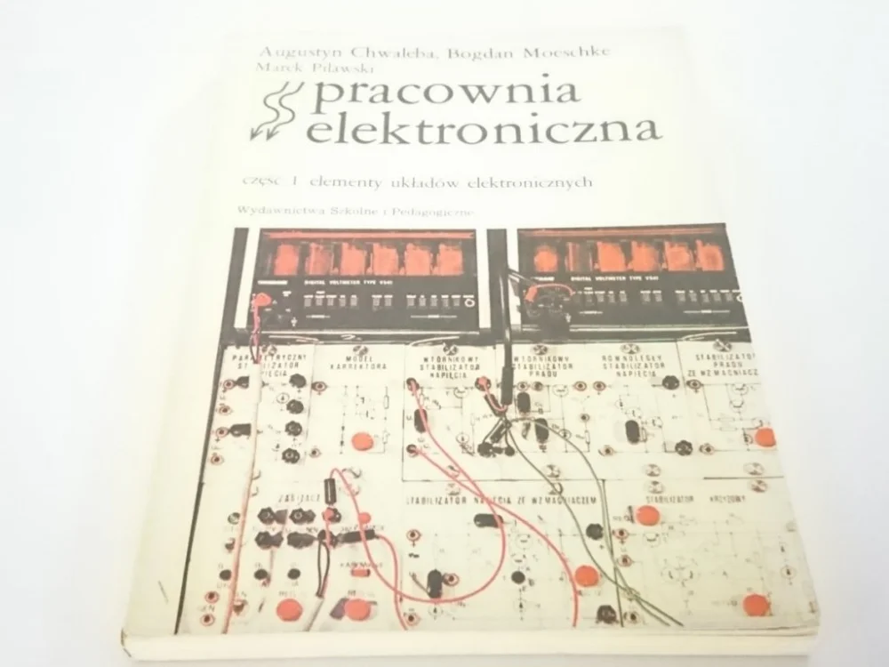 PRACOWNIA ELEKTRONICZNA CZĘŚĆ 1 ELEMENTY UKŁADÓW Oferta limitowana