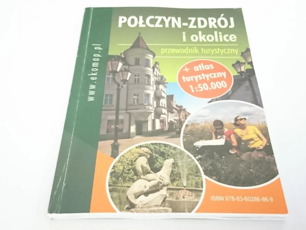 Hit sprzedaży POŁCZYN-ZDRÓJ I OKOLICE. PRZEWODNIK TURYSTYCZNY 2015